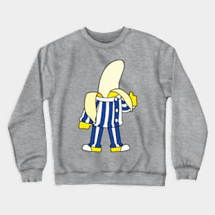 Banana in Pijamas Funny Humor Crewneck Sweatshirt